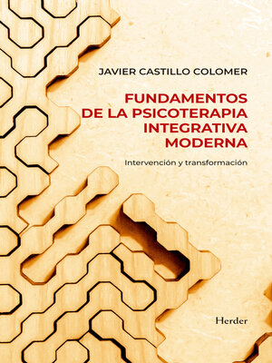 cover image of Fundamentos de la psicoterapia integrativa moderna